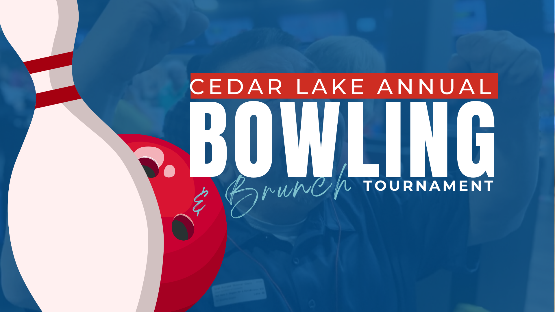 Cedar Lake Bowling and Brunch Tournament